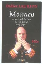 Couverture du livre « Monaco, un pays ensoleillé dirigé par un prince magnifique » de Laurens-D aux éditions Hachette Litteratures