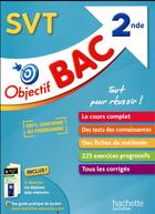 Couverture du livre « Objectif bac - svt 2de » de Couteleau Louis-Mari aux éditions Hachette Education