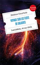 Couverture du livre « Voyage sur les flots de galaxies : Laniakea, et au-delà » de Helene Courtois aux éditions Dunod
