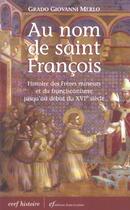 Couverture du livre « Au nom de saint francois » de Merlo Grado Gio aux éditions Cerf