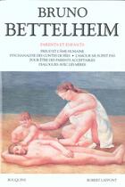 Couverture du livre « Parents et enfants » de Bruno Bettelheim aux éditions Bouquins