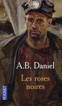 Couverture du livre « Les roses noires » de Antoine B. Daniel aux éditions Pocket