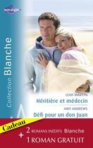 Couverture du livre « Héritière et médecin ; défi pour un Don Juan ; rencontre à l'hôpital » de Leah Martyn et Amy Andrews et Judy Campbell aux éditions Harlequin