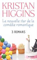 Couverture du livre « Kristan Higgins : la nouvelle star de la comédie romantique ; 3 romans » de Kristan Higgins aux éditions Mosaic