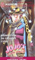 Couverture du livre « Jojo's bizarre adventure Tome 22 : disparition en chambre close » de Hirohiko Araki aux éditions J'ai Lu