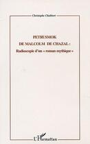 Couverture du livre « PETRUSMOK DE MALCOM DE CHAZAL : Radioscopie d'un 