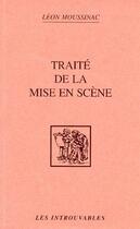 Couverture du livre « Traité de mise en scène » de Leon Moussignac aux éditions Editions L'harmattan