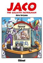 Couverture du livre « Jaco the galactic patrolman » de Akira Toriyama aux éditions Glenat