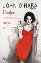 Couverture du livre « L'enfer commence avec elle » de John O'Hara aux éditions Bernard Pascuito