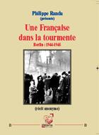 Couverture du livre « Une Française dans la tourmente Berlin : 1944-1945 » de Philippe Randa aux éditions Deterna