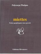 Couverture du livre « Miettes » de Olivier Beytout aux éditions Riveneuve