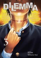 Couverture du livre « Dilemma Tome 3 » de Hajime et Tatsuya Toji aux éditions Komikku