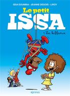 Couverture du livre « Le petit Issa t.1 : la kiffance » de Liroy et Issa Doumbia et Jeanne Degois aux éditions Kennes Editions