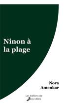 Couverture du livre « Ninon à la plage » de Nora Amenkar aux éditions De Beauvilliers