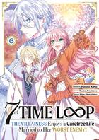 Couverture du livre « 7th time loop Tome 6 » de Touko Amekawa et Hinoki Kino et Wanhachipisu aux éditions Meian