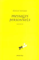 Couverture du livre « Messages Personnels » de Elodie Thivard aux éditions Calmann-levy