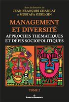 Couverture du livre « Management et diversité (Tome 2) : Approches thématiques et défis sociopolitiques » de Chanlat J-F. aux éditions Hermann