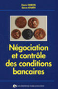 Couverture du livre « Négociation et contrôle des conditions bancaires » de Denis Dubois et S. Khath aux éditions Organisation