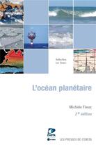 Couverture du livre « L'océan planétaire (2e édition) » de Michele Fieux aux éditions Ensta