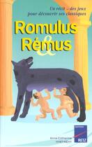 Couverture du livre « Romulus et Remus » de Anne-Catherine Vivet-Remy aux éditions Retz