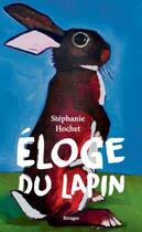 Couverture du livre « Éloge du lapin » de Stéphanie Hochet aux éditions Rivages