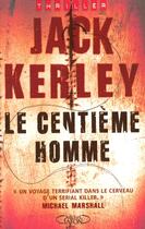 Couverture du livre « Le centième homme » de Jack Kerley aux éditions Michel Lafon