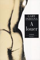 Couverture du livre « À louer » de Gary Indiana aux éditions Phebus