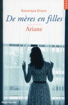 Couverture du livre « De mères en filles Tome 2 : Ariane » de Dominique Drouin aux éditions Hugo Roman