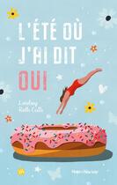 Couverture du livre « L'été où j'ai dit oui » de Lindsey Roth Culli aux éditions Hugo Roman New Way