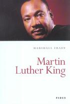 Couverture du livre « Martin luther king » de Marshall Frady aux éditions Fides