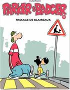 Couverture du livre « Parker & Badger Tome 3 ; passage de blaireaux » de Marc Cuadrado aux éditions Dupuis