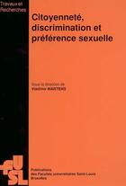 Couverture du livre « Citoyennete, discrimination et preference sexuelle » de Martens Vladimir aux éditions Pu De Saint Louis