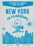 Couverture du livre « New York en pyjamarama » de Frederique Bertrand et Michael Leblond aux éditions Rouergue