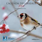 Couverture du livre « L'agenda des oiseaux 2014 » de Fabrice Cahez aux éditions Rustica