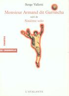 Couverture du livre « Monsieur armand dit garrincha » de Serge Valletti aux éditions L'atalante