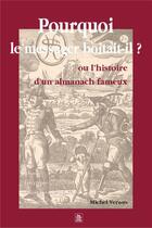 Couverture du livre « Pourquoi le messager boîtait-il ? ou l'histoire d'un almanach fameux » de Michel Vernus aux éditions Editions Sutton