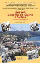 Couverture du livre « Coopérer en Algérie à Skikda » de  aux éditions Francois Baudez