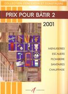 Couverture du livre « Prix Pour Batir T.2 2001 » de Michel Matana aux éditions Alternatives