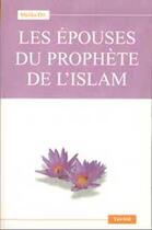 Couverture du livre « Les épouses du prophète » de Malika Dif aux éditions Tawhid