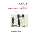 Couverture du livre « Comores, de l'indépendance à la décadence » de Naida Djaffar Mmadi aux éditions Editions De La Lune