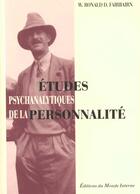 Couverture du livre « Etudes psychanalytiques de la personnalites » de Ronald/Fairbairn W/D aux éditions In Press