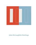 Couverture du livre « John mclaughlin paintings » de Barron Stephanie/Ber aux éditions Prestel