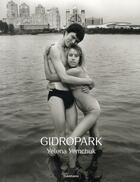 Couverture du livre « Gidropark » de Yelena Yemchuk aux éditions Damiani