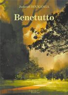 Couverture du livre « Benetutto » de Judicael Boukanga aux éditions Baudelaire