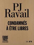 Couverture du livre « Condamnés à être libres » de Pj Ravail aux éditions Zortziko