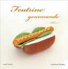 Couverture du livre « Feutrines gourmandes 1 code manoeuvre » de Laurence Tanaka aux éditions Tutti Frutti