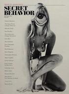 Couverture du livre « Secret behavior: issue 01 » de Gallagher James aux éditions Dap Artbook