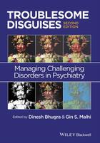 Couverture du livre « Troublesome Disguises » de Dinesh Bhugra et Gin S. Malhi aux éditions Wiley-blackwell