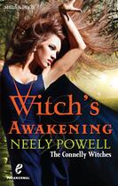 Couverture du livre « Witch's Awakening (Paranormal Romance - Book 1) » de Powell Neely aux éditions Mills & Boon Series