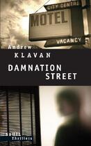 Couverture du livre « Damnation street » de Andrew Klavan aux éditions Seuil